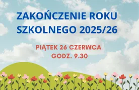 zakończenie roku szkolnego